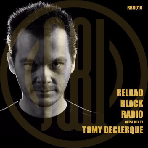 Reload Black - Reload Black Radio 010 with Tomy DeClerque