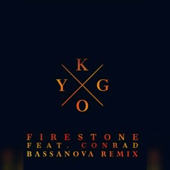 Kygo Feat. Conrad Sewell - Firestone (Bassanova Remix).mp3