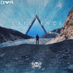 Geoxor - Existence