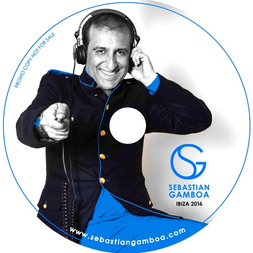 Sebastian Gamboa Ibiza 2016