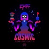 Cosmic Cosmic