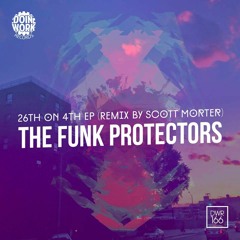Funk Protectors- Do Work (original original)