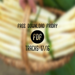 Free Download Friday - Top 10 Tracks (17/2016)