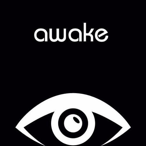Awake