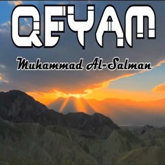 Qeyam - Muhammad Al Slaman  HD  (192kbit)