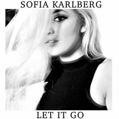 Let It Go - James Bay (cover By Sofia Karlberg)