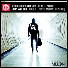 Sebastien Triumph, Aurel Devil, Le Shuuk, Alan Walker - Faded (Enrico Meloni Mashup)