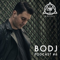 BODJ : NOVUS PODCAST #6