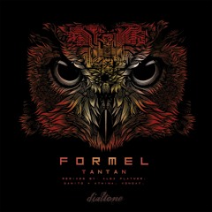Formel - Tantan ( Danito & Athina Remix ) [Dialtone Records]