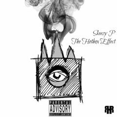 Skeezy P -  The HotBox Effect