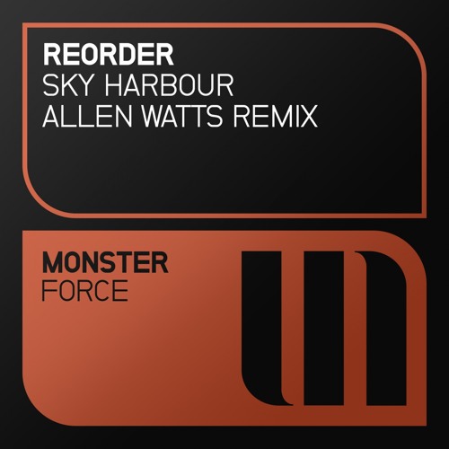 ReOrder - Sky Harbour (Allen Watts Remix) [OUT NOW]