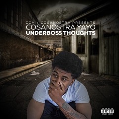 CosaNostra YaYo - Underboss Thoughts [Prod. Mario]