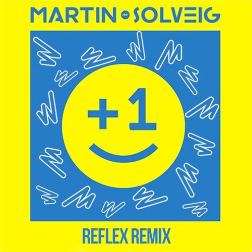 Martin Solveig Feat. Sam White - +1 (Reflex Remix) Sopranos Sounds **FREE DOWNLOAD**