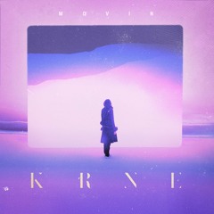 Movin- KRNE