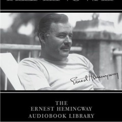 THE OLD MAN AND THE SEA from The Ernest Hemingway Audiobook Library