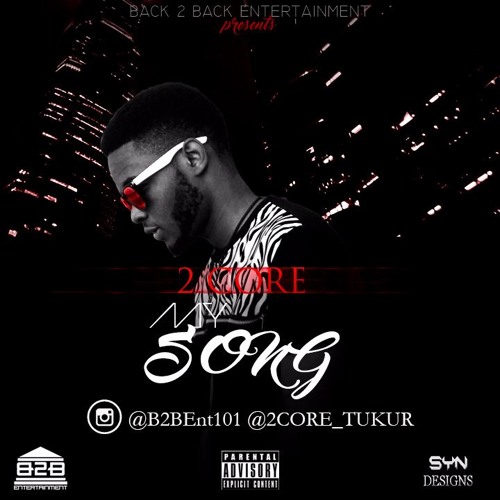 Stream My Song By 2core.mp3 by 2core tukur | Listen online for free on  SoundCloud