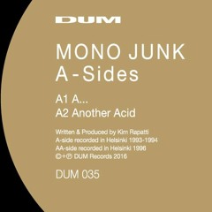 Mono Junk - Another Acid (full length mix)