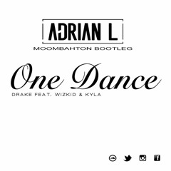 Drake - One Dance (Adrián L Moombahton Bootleg) COPYRIGHT BUY = FREE DOWNLOAD SONG