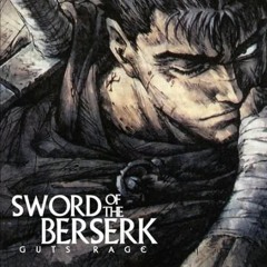 Sword of the Berserk: Guts' Rage - Ending Theme