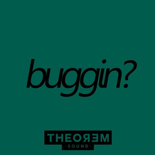 WIZE - BUGGIN (prod. herzeloyde)