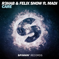 R3hab & Felix Snow - Care (ft Madi)
