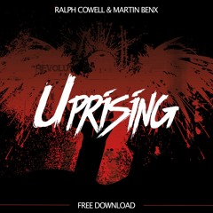 Ralph Cowell & Martin Benx - Uprising (Original Mix)