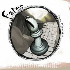 02 - Fates