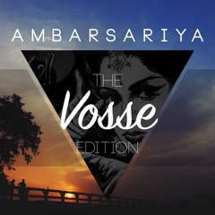 Ambarsariya | VOSSE EDITION