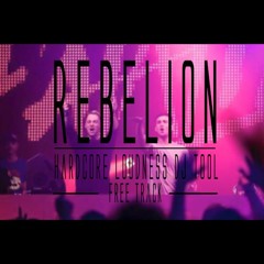 Rebelion -  Hardcore Loudness DJ Tool [Free Track]