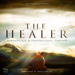 The Healer (Atmospheric & Inspirational Tension)