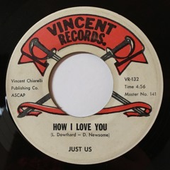 How I Love You - JUST US (VINCENT)