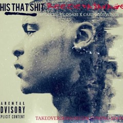 ReezieDa$avage-This That Shit (Prod.By Ogabi&Cardogotwings)