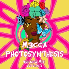 Photosynthesis (THE NEW MIX)