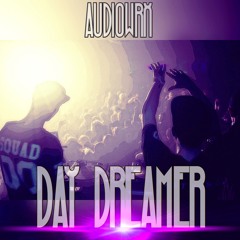 Audiowrx - Day Dreamer