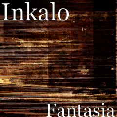 Fantasia - Inkalo