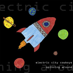 Electric City Cowboys - Spaceship