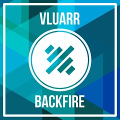 [Future House] Vluarr - Backfire #GSR001