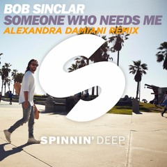 Bob Sinclar - Someone Who Needs Me (Alexandra Damiani Remix)