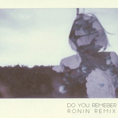 AIRWAV - Do You Remember (Ronin Remix)