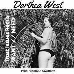 Trust Issues by Drake (Dorthea West Remix) Prod. Thomas Swanson