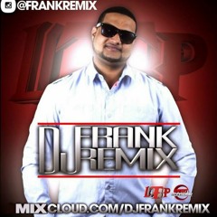 DJ Frank Remix - Reggaeton Mix #7 (Hits) (LTP)