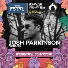 We are FSTVL (Live Recording) - Josh Parkinson