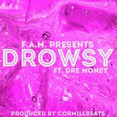 Finesse X Dre Money - Drowsy
