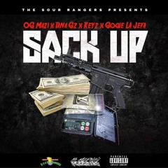 SACK UP OG MAZI FT TANA GZ, KEYZ, GOGIE LA JEFA