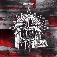 Chief Keef - Untrustworthy (Prod By @YGOnDaBeat)
