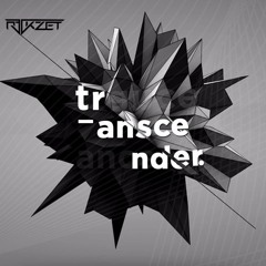 R3ckzet - Transcender (Original Mix) FREE DOWNLOAD!!!