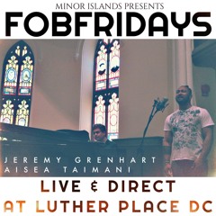 "When You're With Me" feat. Jeremy Grenhart Live @Luther Place DC