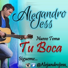 Tu Boca - Alejandro Jess