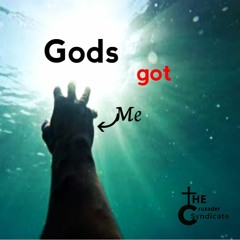 Gods Got Me