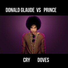 Donald Glaude Vs Prince - Cry Doves